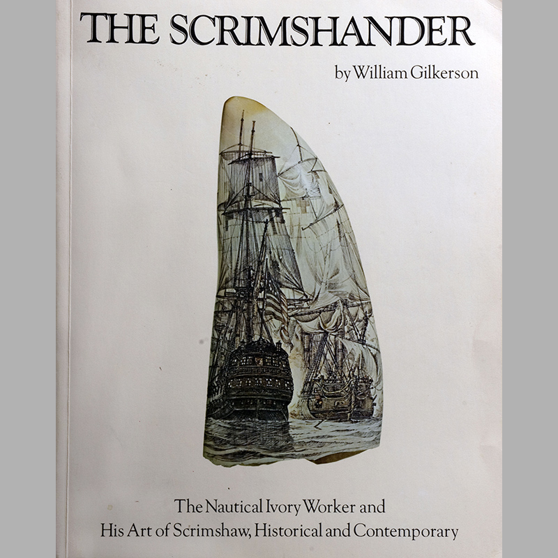 The Scrimshander - William Gilkerson